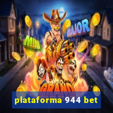 plataforma 944 bet